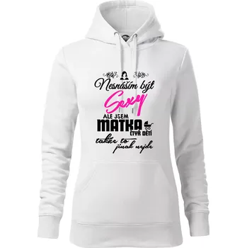 Dámská mikina Nesnáším být sexy matka 4 dětí - Mikina dámská Cape s kapucí - XL ( Bílá )