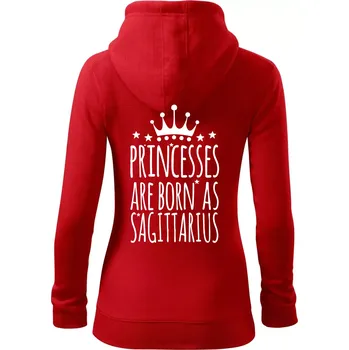 Dámská mikina Princesses are born as Sagittarius - Střelec - Dámská mikina trendy zipper s kapucí - S ( Červená )