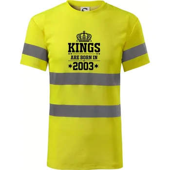 Pánská móda Kings are born in 2003 - Triko reflexní - HV PROTECT - L ( Neonově žlutá )