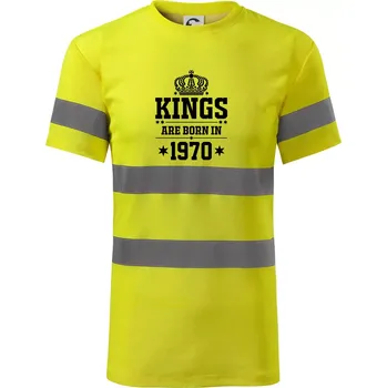 Kings are born in 1970 - Triko reflexní - HV PROTECT - M ( Neonově žlutá )