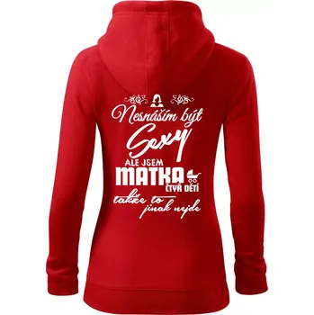 Dámská mikina Nesnáším být sexy matka 4 dětí - Dámská mikina trendy zipper s kapucí - S ( Červená )