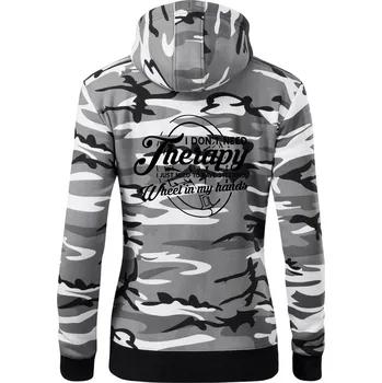 Dámská mikina Kulatý nápis - I don't need therapy wheel in my hands - Dámská mikina trendy zipper s kapucí - XS ( Šedý maskáč )