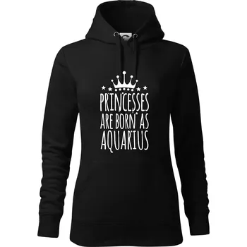 Dámská mikina Princesses are born as Aquarius - Vodnář - Mikina dámská Cape s kapucí - S ( Černá )