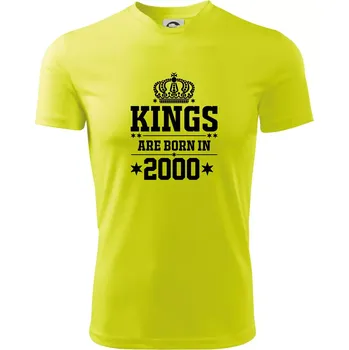Pánské tričko Kings are born in 2000 - Pánské triko Fantasy sportovní (dresovina) - 2XL ( Neonově žlutá )