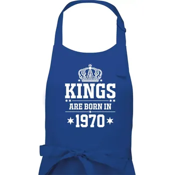Kuchyňská zástěra Kings are born in 1970 - Pánská zástěra na vaření - Univerzální velikost ( Královská modrá )