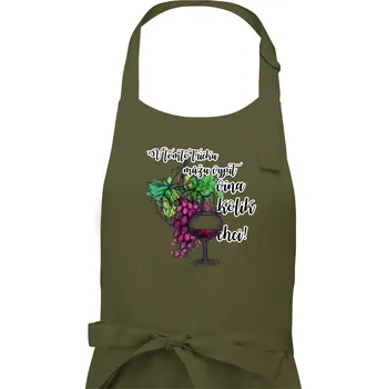Kuchyňská zástěra V tomto tričku můžu vypít vína kolik chci - Dámská zástěra na vaření - Univerzální velikost ( Khaki )