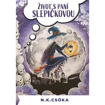 Život s paní Slepičkovou - N. K. Csóka (2025, pevná)