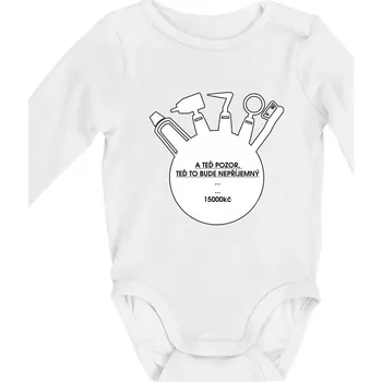 Kojenecký body U zubaře teď to bude nepříjemný - Body kojenecké s dlouhým rukávem - Dlouhý r. do 3 měs ( Bílá )