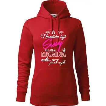 Dámská mikina Nesnáším být sexy - Mamina - Mikina dámská Cape s kapucí - S ( Červená )