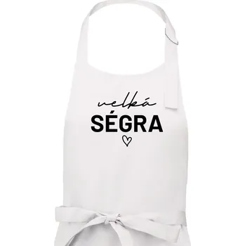 Kuchyňská zástěra Velká ségra - nápis na prsou - Dámská zástěra na vaření - Univerzální velikost ( Bílá )