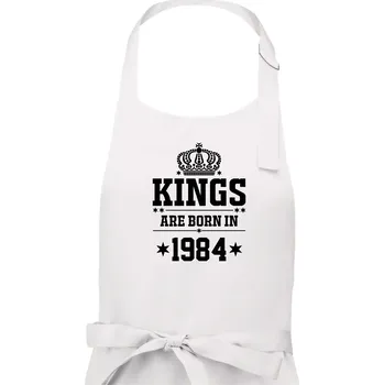 Kuchyňská zástěra Kings are born in 1984 - Pánská zástěra na vaření - Univerzální velikost ( Bílá )