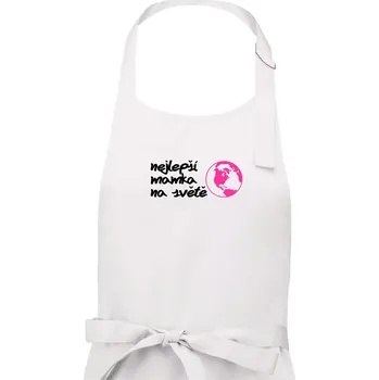 Kuchyňská zástěra Nejlepší mamka na světě - Dámská zástěra na vaření - Univerzální velikost ( Bílá )