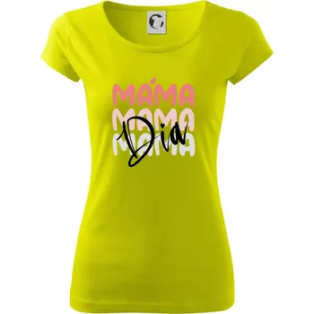 Dámské tričko D I A Máma pink - Dámské triko Pure - M ( Limetková )