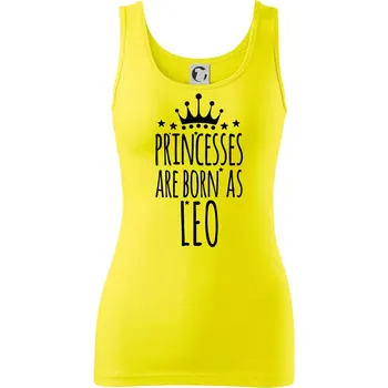 Dámské tričko Princesses are born as Leo - Lev - Dámské tílko - M ( Citrónová )