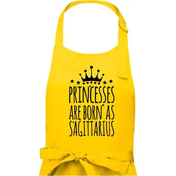 Kuchyňská zástěra Princesses are born as Sagittarius - Střelec - Dámská zástěra na vaření - Univerzální velikost ( Žlutá )
