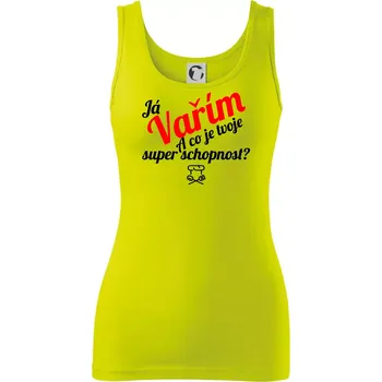 Dámské tričko Já vařím - tvoje superschopnost? šikmý nápis - Dámské tílko - XL ( Limetková )