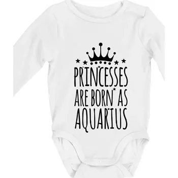 Kojenecký body Princesses are born as Aquarius - Vodnář - Body kojenecké s dlouhým rukávem - Dlouhý r. do 3 měs ( Bílá )