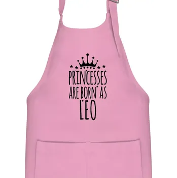Kuchyňská zástěra Princesses are born as Leo - Lev - Dětská zástěra na vaření - Univerzální velikost ( Růžová )