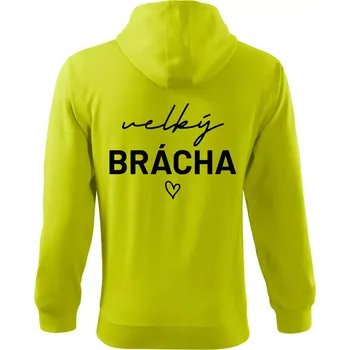 Pánská mikina Velký brácha - nápis na prsou - Mikina s kapucí na zip trendy zipper - 2XL ( Limetková )