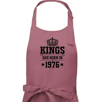 Kuchyňská zástěra Kings are born in 1976 - Pánská zástěra na vaření - Univerzální velikost ( Starorůžová )