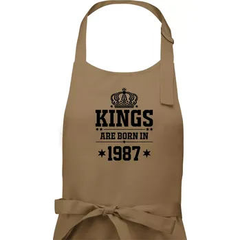 Kuchyňská zástěra Kings are born in 1987 - Pánská zástěra na vaření - Univerzální velikost ( Cappuccino )