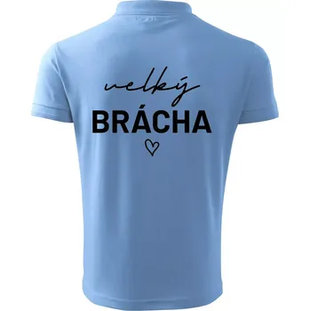 Pánská košile Velký brácha - nápis na prsou - Polokošile pánská Pique Polo 203 - 4XL ( Pyžamově světlá modrá )