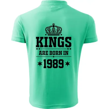 Pánská košile Kings are born in 1989 - Polokošile pánská Pique Polo 203 - XL ( Mátová )