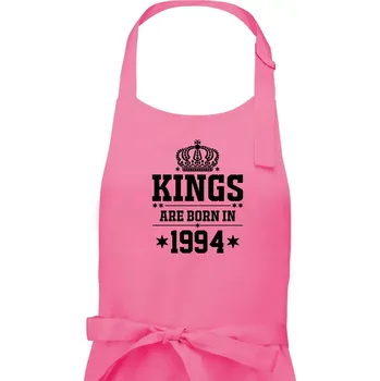 Kuchyňská zástěra Kings are born in 1994 - Pánská zástěra na vaření - Univerzální velikost ( Růžová )