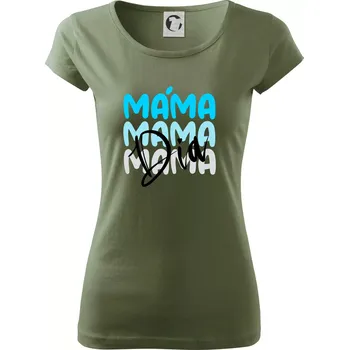 Dámské tričko D I A Máma blue - Dámské triko Pure - S ( Khaki )
