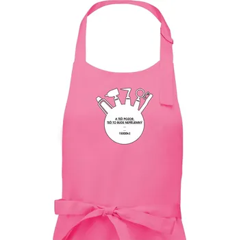 Kuchyňská zástěra U zubaře teď to bude nepříjemný - Pánská zástěra na vaření - Univerzální velikost ( Růžová )