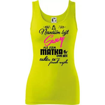 Nesnáším být sexy matka 4 dětí - Dámské tílko - XS ( Limetková )