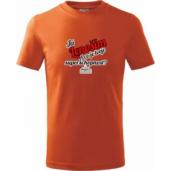 Chlapecké tričko Já lenoším - tvoje superschopnost? šikmý nápis - Tričko dětské bavlněné - 134 cm/8 let ( Oranžová )