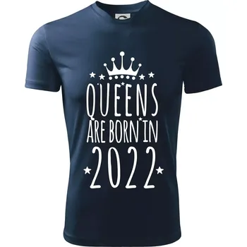 Queens are born in 2022 - Dětské triko sportovní (dresovina) - 146 cm/10 let ( Námořní modrá (velmi tmavá - téměř černá) )