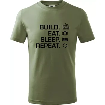 Dětská móda Build eat sleep repeat - cihly - Tričko dětské bavlněné - 98 cm / 2 roky ( Khaki )