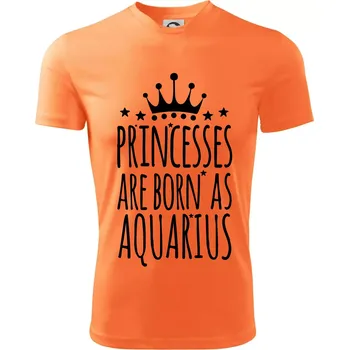Chlapecké tričko Princesses are born as Aquarius - Vodnář - Dětské triko sportovní (dresovina) - 134 cm/8 let ( Neon mandarine )