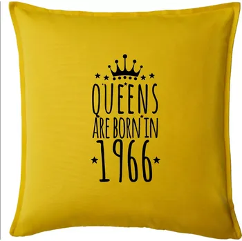 Polštář Queens are born in 1966 - Polštář 50x50 - 50x50 - Pouze potah ( Žlutá )