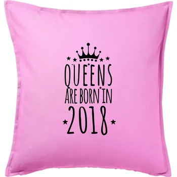 Polštář Queens are born in 2018 - Polštář 50x50 - 50x50 - Pouze potah ( Růžová )