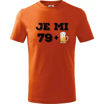 Je mi 80 pivo - Tričko dětské bavlněné - 146 cm/10 let ( Oranžová )