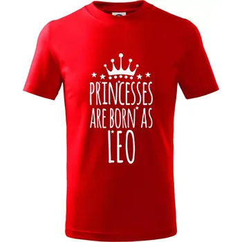 Princesses are born as Leo - Lev - Tričko dětské bavlněné - 98 cm / 2 roky ( Červená )