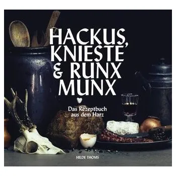 HACKUS KNIESTE & RUNX MUNX - Thoms, Hilde