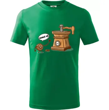 Chlapecké tričko Nemel už - káva - Tričko dětské bavlněné - 98 cm / 2 roky ( Středně zelená )