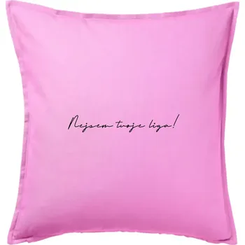 Polštář Nejsem tvoje liga - Polštář 50x50 - 50x50 - Pouze potah ( Růžová )