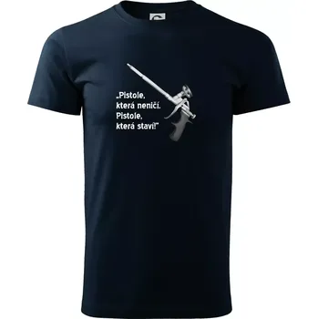 Pánské tričko Pistole která staví - Triko extra velké (5-8XL) - 7XL ( Námořní modrá (velmi tmavá - téměř černá) )
