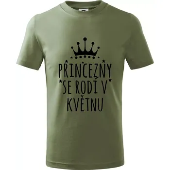 Chlapecké oblečení Princezny se rodí v květnu - Tričko dětské bavlněné - 98 cm / 2 roky ( Khaki )