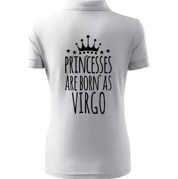 Princesses are born as Virgo - Panna - Polokošile dámská Pique Polo - 3XL ( Bílá )