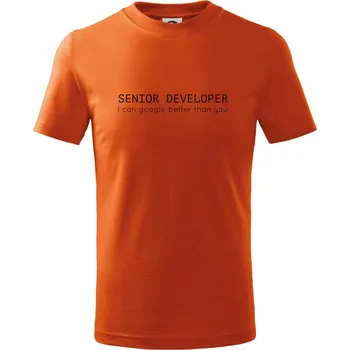Senior developer google better than you - Tričko dětské bavlněné - 98 cm / 2 roky ( Oranžová )