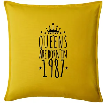 Polštář Queens are born in 1987 - Polštář 50x50 - 50x50 - Pouze potah ( Žlutá )