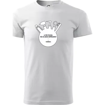 U zubaře teď to bude nepříjemný - Triko extra velké (5-8XL) - 8XL ( Bílá )