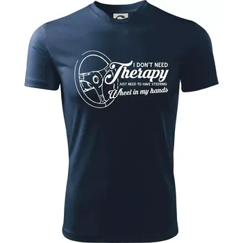 Chlapecké tričko I don't need therapy wheel in my hands (vedle sebe) - Dětské triko sportovní (dresovina) - 122 cm/6 let ( Námořní modrá (velmi tmavá - téměř černá) )