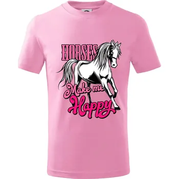 Horses Make me Happy - Tričko dětské bavlněné - 98 cm / 2 roky ( Růžová )